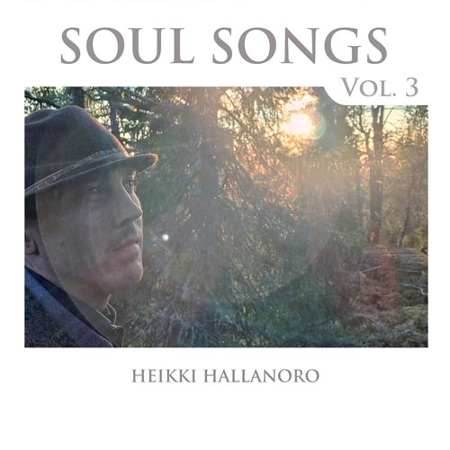 Heikki Hallanoro - Soul Songs Vol. 3