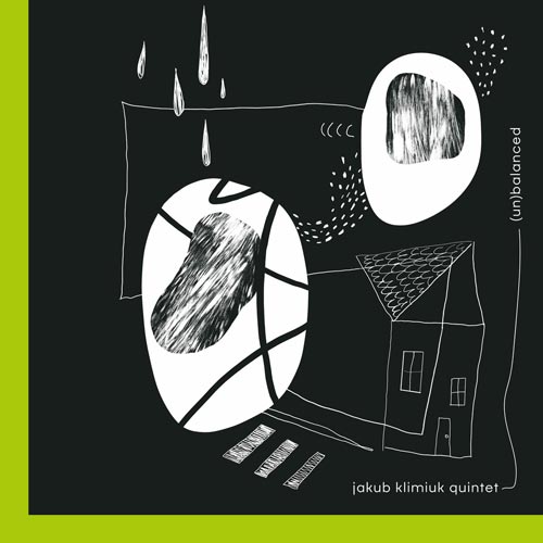 Jakub Klimiuk Quintet - (un)balanced - Album cover