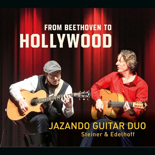 Jazando Guitar Duo - From Beethoven to Hollywood