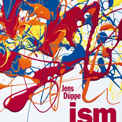 Jens Düppe - ism - Albumcover