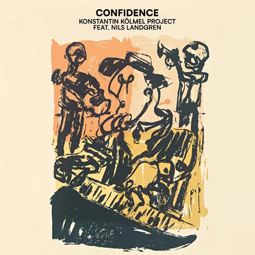 Konstantin Kölmel Project Feat. Nils Landgren - Confidence