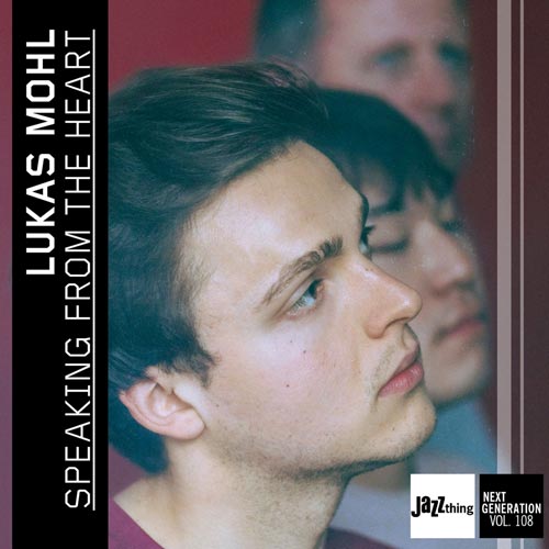 Lukas Mohl - Speaking From The Heart