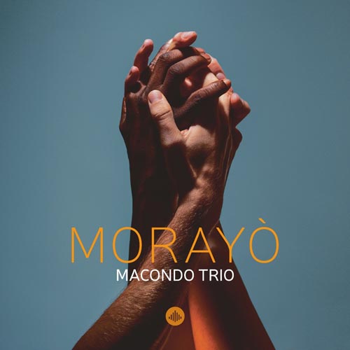 Macondo Trio - Morayò - Albumcover