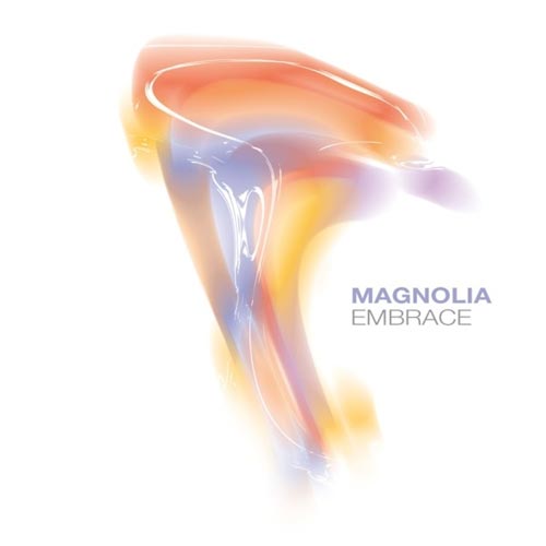 Magnolia - Embrace