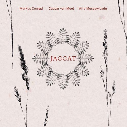 Markus Conrad, Caspar van Meel, Afra Mussawisade - Jaggat