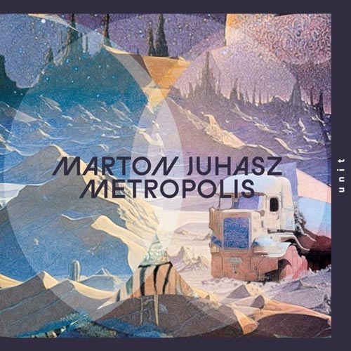 Marton Juhasz - Metropolis - Albumcover