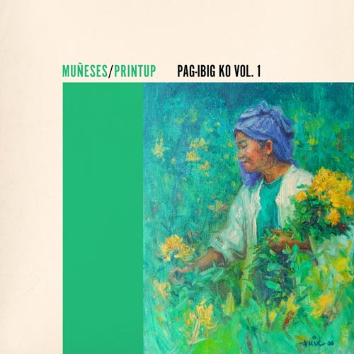 Matthew Muñeses and Riza Printup - Pag-Ibig Ko Vol. 1