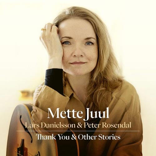Mette Juul - Thank You & Other Stories