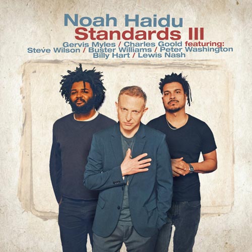 Noah Haidu - Standards III