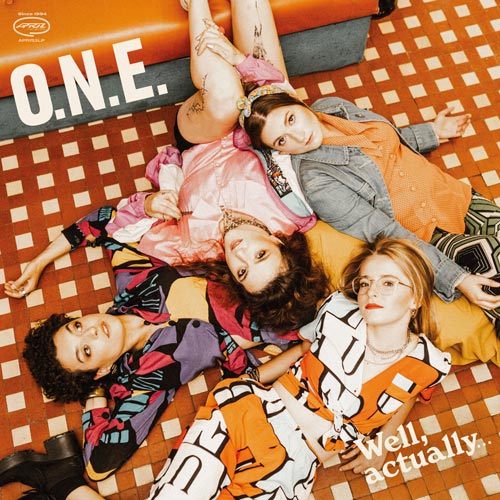 O.N.E. - Well, actually...