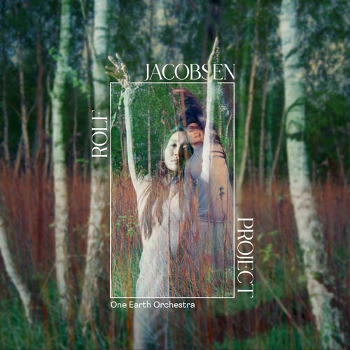 One Earth Orchestra - Rolf Jacobsen Project