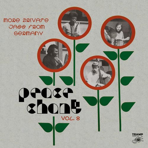 Peace Chant 8 - More Private Jazz from Germany