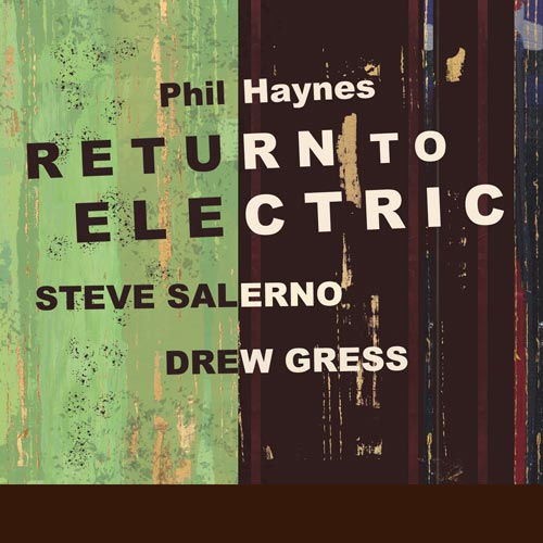 Phil Haynes - Return to Electric - Albumcover