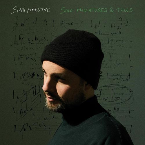 Shai Maestro - Solo: Miniatures & Tales - Album cover