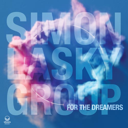 Simon Lasky - For The Dreamers - Albumcover