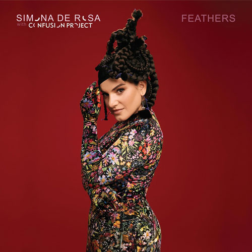 Simona De Rosa with Confusion Project - Feathers