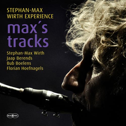 Stephan-Max Wirth Experience - Max's tracks