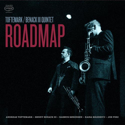 Toftemark/Benack III Quintet - Roadmap