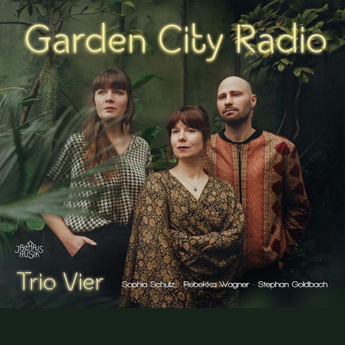 Trio Vier - Garden City Radio
