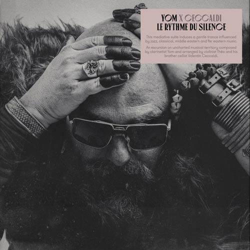 Yom - Le Rythme du Silence