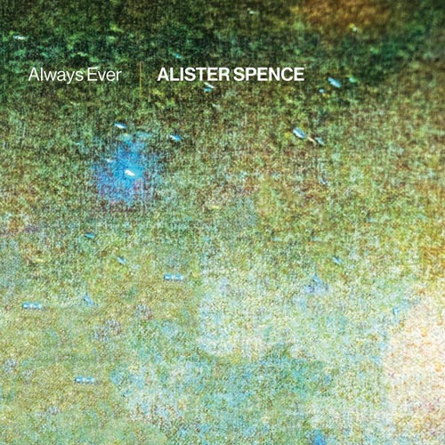 Alister Spence - Always Ever