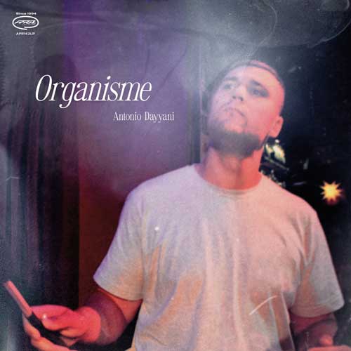 Antonio Dayyani - Organisme - Album cover