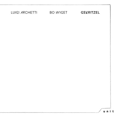 Luigi Archetti & Bo Wiget - Gekritzel