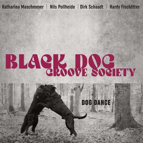 Black Dog Groove Society - Dog Dance - Album cover