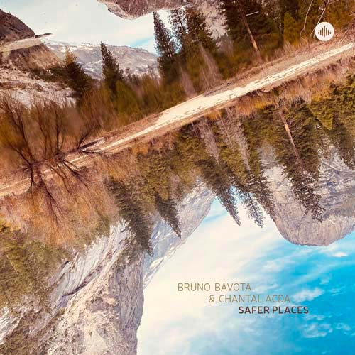 Bruno Bavota & Chantal Acda - Safer Places