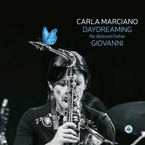 Carla Marciano - DAYDREAMING My Beloved Father GIOVANNI