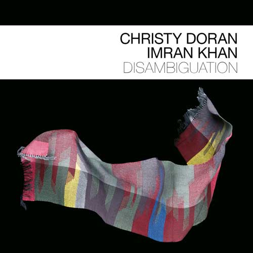 Christy Doran & Imran Khan - Disambiguation - Album cover