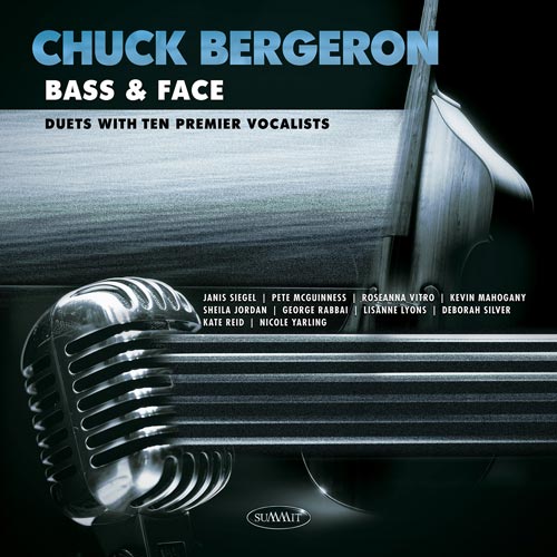 Chuck Bergeron - Bass and Face