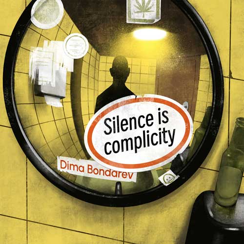 Dima Bondarev - Silence Is Complicity