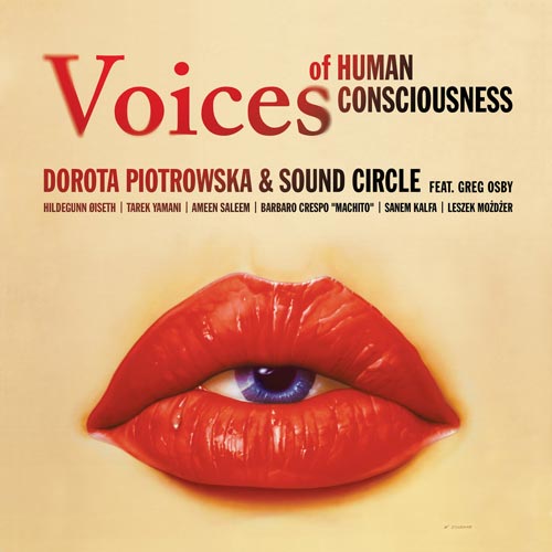 Dorota Piotrowska & Sound Circle - Voices of Human Consciousness