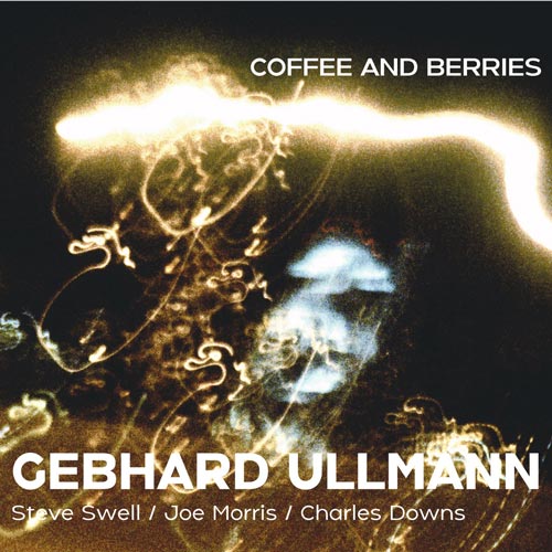 Gebhard Ullmann - Coffee and Berries