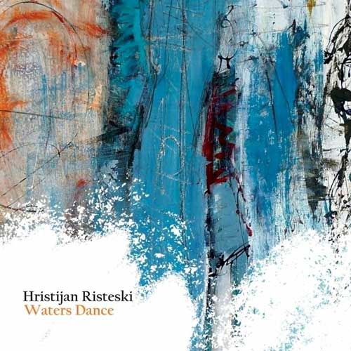 Hristijan Risteski - Waters Dance