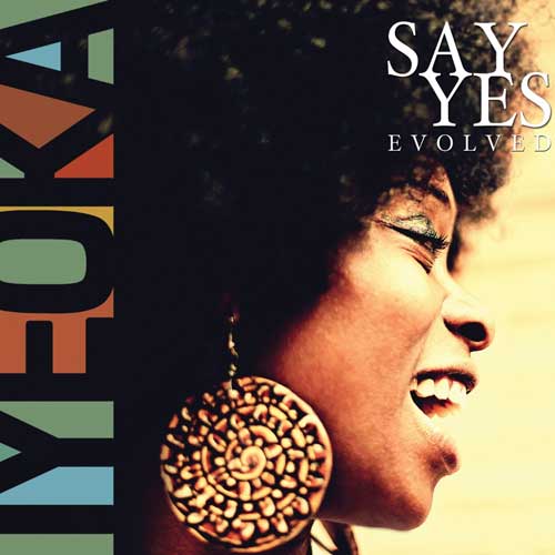 Iyeoka - Say Yes evolved