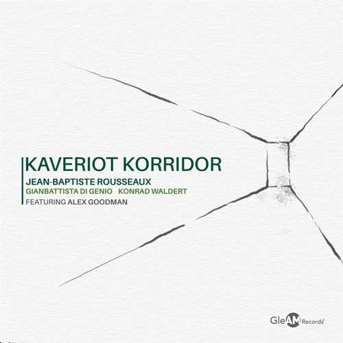 Jean Baptiste Rousseaux - Kaveriot Korridor - Album cover
