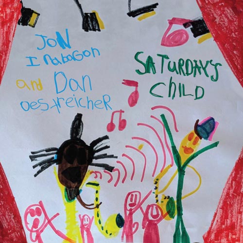 Jon Irabagon and Dan Oestreicher - Saturday's Child