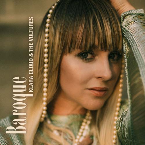 Klara Cloud & The Vultures - Baroque