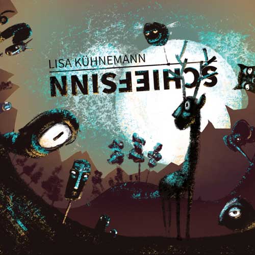 Lisa Kühnemann - Schiefsinn - Album cover