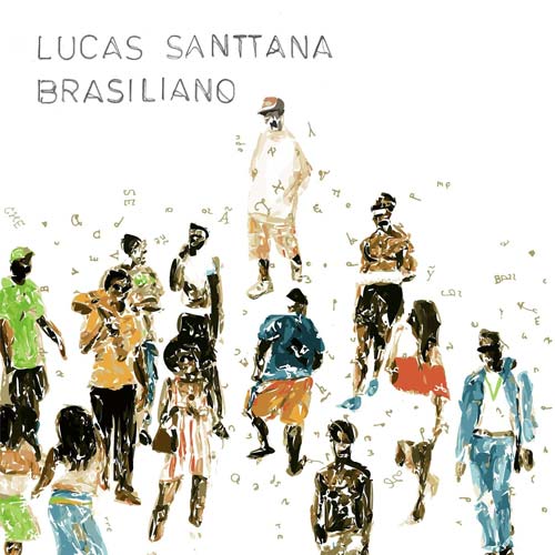 Lucas Santtana - Brasiliano