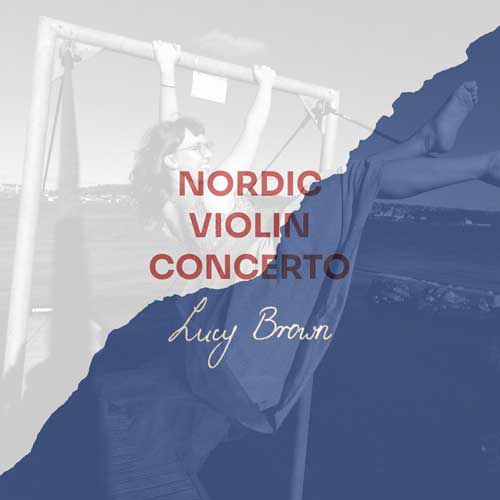 Lucy Brown - Nordic Violin Concerto - Album cover