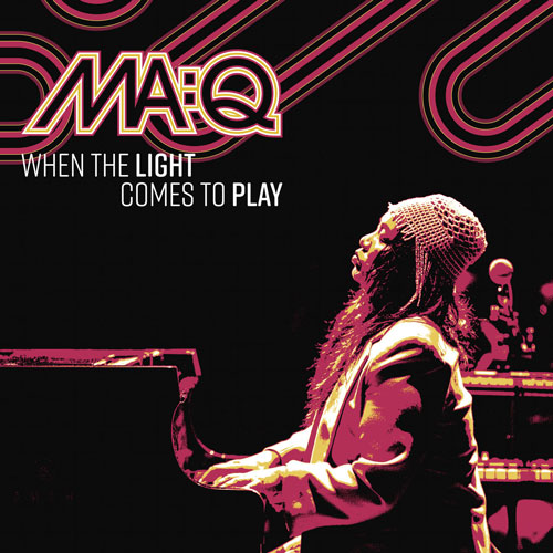 MA:Q - When The light comes to play