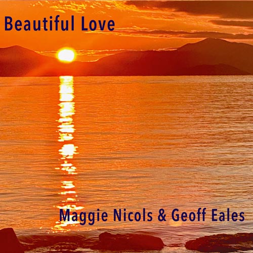 Maggie Nicols & Geoff Eales - Beautiful Love
