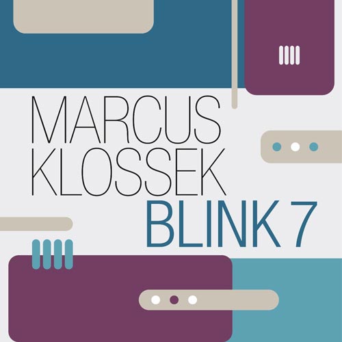 Marcus Klossek - Blink 7