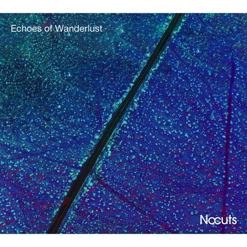 NoCuts - Echoes of Wanderlust