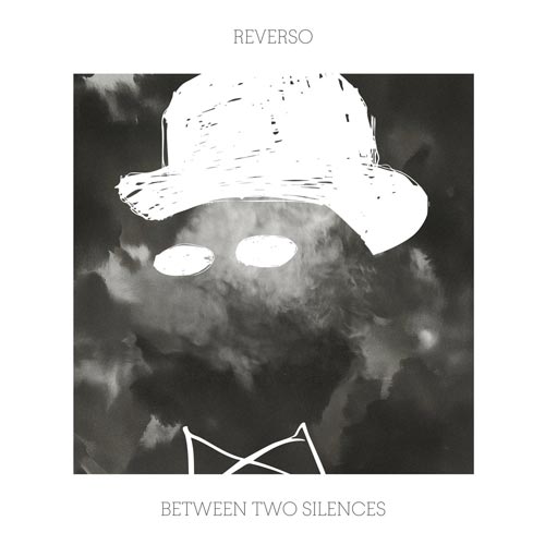 Reverso - Between Two Silences