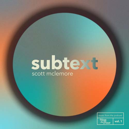 Scott McLemore - Subtext