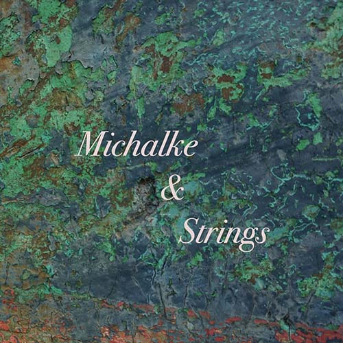 Stefan Michalke - Michalke & Strings